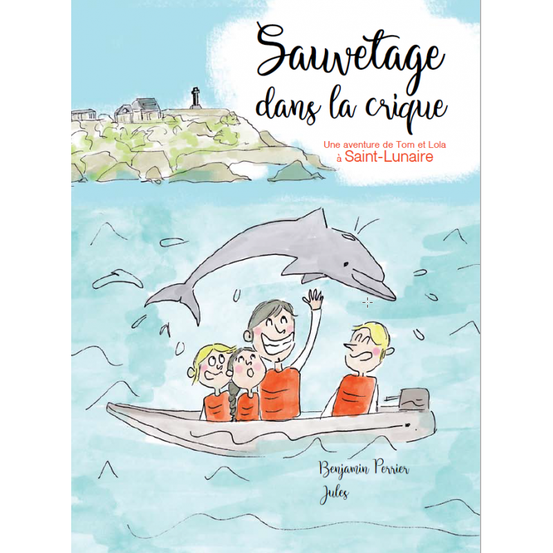 Sauvetage dans la crique-Une aventure de Tom et Lola à Saint-Lunaire
